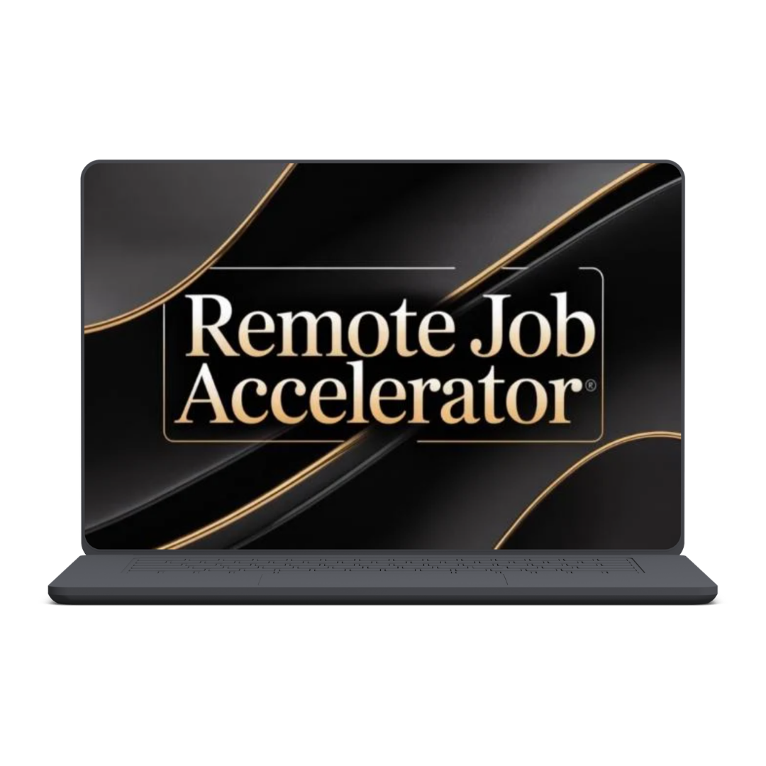 REMOTE JOB ACCELERATOR - LAND A 6-FIGURE ROLE IN 90 DAYS (2026 June)